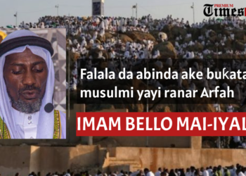 Falala da Abinda ake bukatar Musulmi yayi ranar ARAFA – Tare da Imam Bello Mai-Iyali
